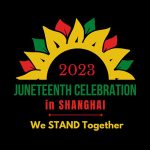 Join the 2nd Annual Shanghai Juneteenth Celebration