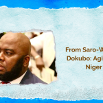 From Saro-Wiwa to Asari Dokubo: Agitation in the Niger Delta