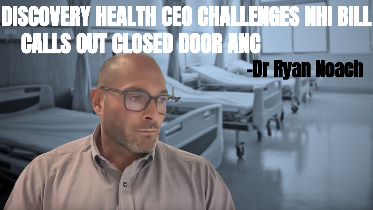 Discovery Health CEO challenges NHI, begs closed door ANC to open its eyes and ears