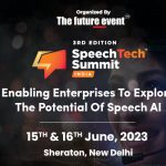 India’s Only Speech-Tech & Voice AI Focussed Conference & Exhibition