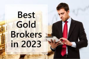 Best gold brokers in 2023