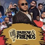 Unending Fun As Sparrow & Friends Concert Holds In Abuja, Styl Plus, Ghana-Must-Go To Perform