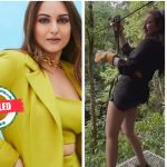 Trolling! Sonakshi Sinha gets trolled for her Zip lining video, have a look at the comments