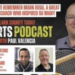 Clark County Today Sports Podcast, Episode 12: We remember Mark Rego, a great assistant coach who inspired so many.