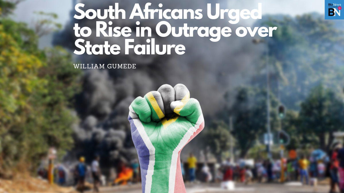 South Africans urged to rise in outrage over State failure – William Gumede  