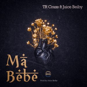 Discover TR Craze’s latest release ‘Ma Bebe’ Out Now!