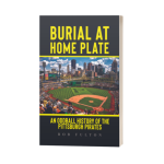 Indiana, PA Sportswriter & Author Publishes Book on The Pittsburgh Pirates