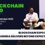 Blockchain Expo Europe: Agenda Delivers Beyond Expectations