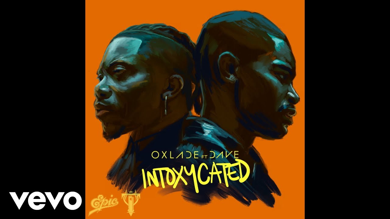 Oxlade – INTOXYCATED ft. Dave