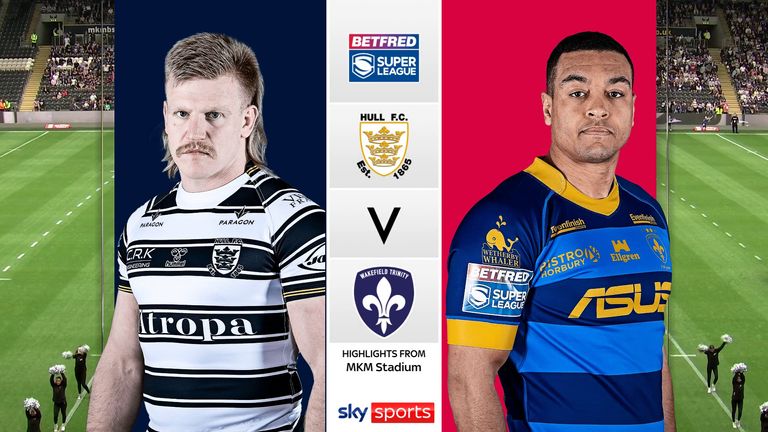 Hull FC 42-4 Wakefield | Super League highlights | Video | Watch TV Show | Sky Sports