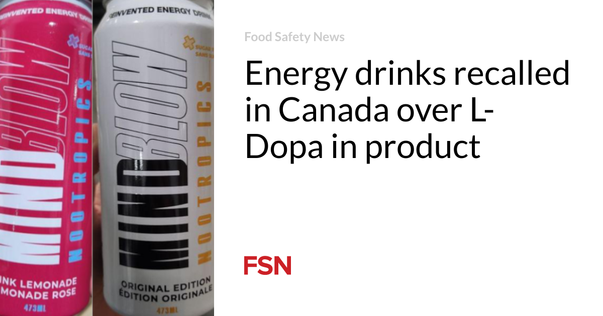 Energy drinks recalled in Canada over L-Dopa in product