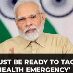 ‘We must be ready to respond to next health emergency’: PM Modi addresses G20 Health Ministers meet