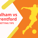 Fulham vs Brentford Predictions, Odds and Betting tips