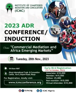 Register Now: 2023 ICMC ADR Conference – “Commercial Mediation and Africa Emerging Markets”