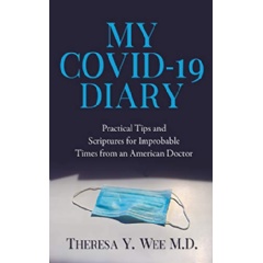 “My Covid-19 Diary” by Theresa Y. Wee M.D. Enlightens Readers at the 2023 Hong Kong Book Fair