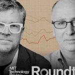 Introducing MIT Technology Review Roundtables, real-time conversations about what’s next in tech