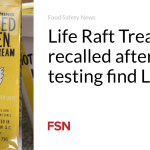 Life Raft Treats recalled after testing find Listeria