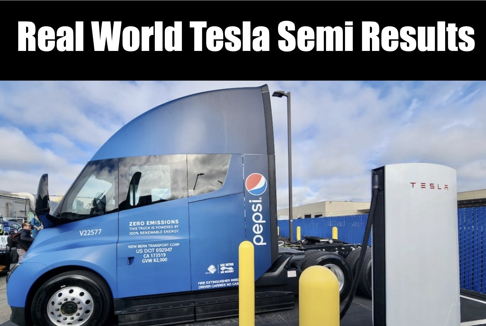 Real World Tesla Semi Results