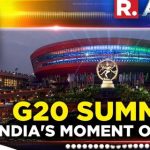 G20 Summit: India’s moment of glory