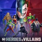 DC Heroes & Villains, the officially licensed match-3 puzzle RPG from Jam City, has officially launched on iOS and Android