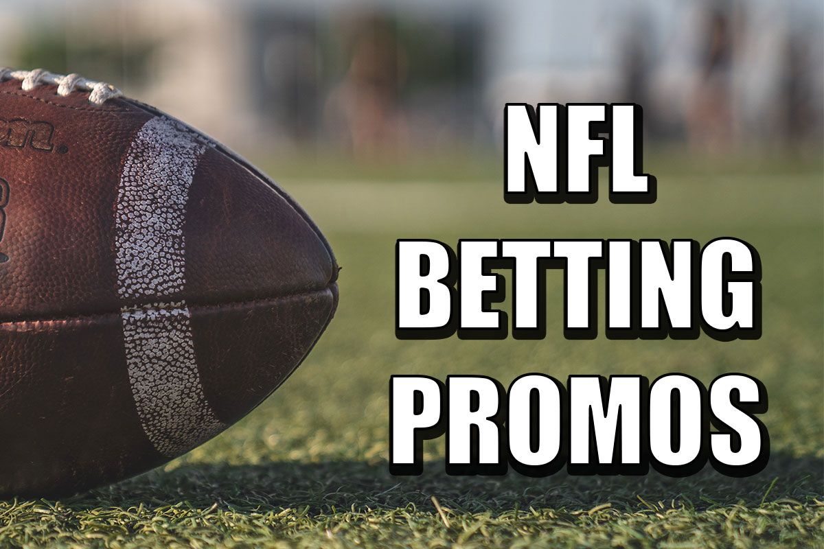 NFL Betting Promos: Grab Six Can’t-Miss Offers for Week 1