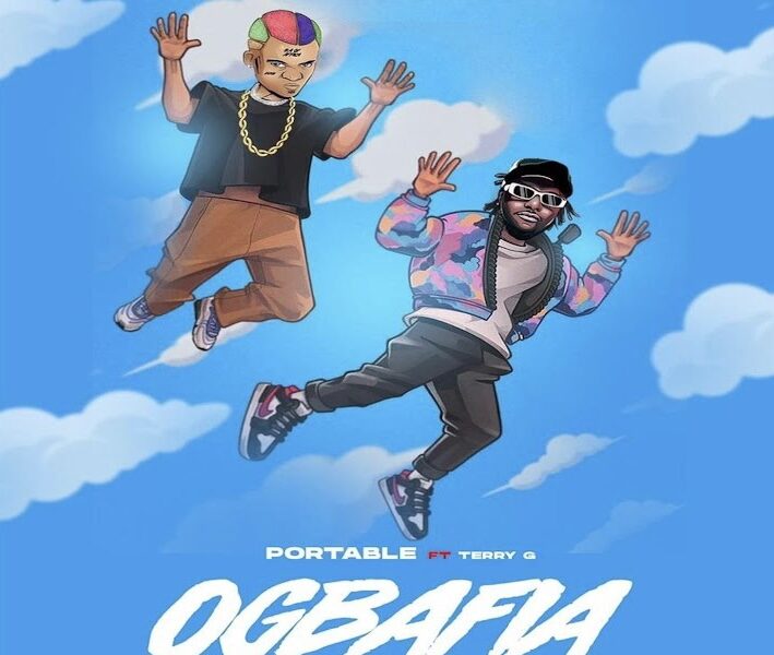 New Music: Portable feat. Terry G — Ogbafia