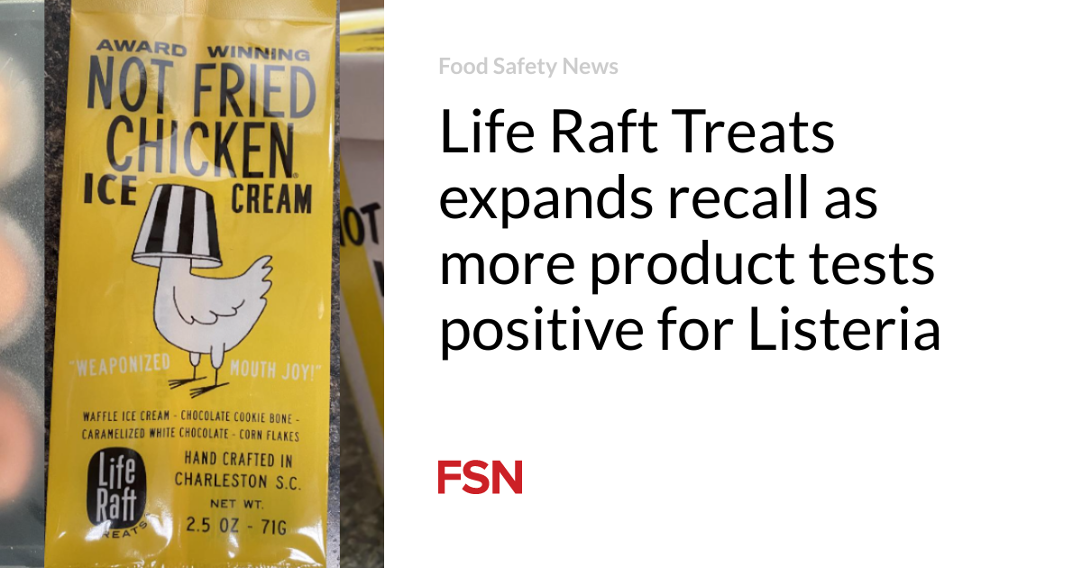 Life Raft Treats expands recall as more product tests positive for Listeria
