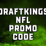 DraftKings Sportsbook Promo for NFL Week 2: Bet $5, Get $200 Bonus