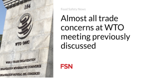 Almost all trade concerns at WTO meeting previously discussed