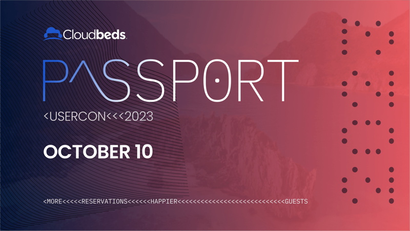 Cloudbeds Launches Passport 2023, a Global Hotelier Conference