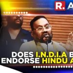 Does I.N.D.I.A bloc endorse Hindu abuse?