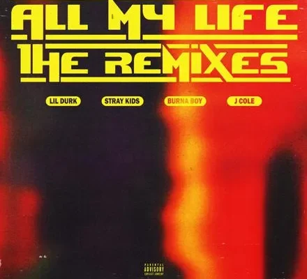 Lil Durk Ft. Burna Boy & J. Cole – All My Life (Burna Boy Remix)