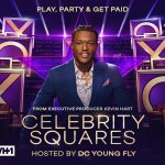 ‘Celebrity Squares’ Game Show Hosted By DC Young Fly Set For Fall Premiere On VH1; Kevin Hart & Jesse Collins Among EPs