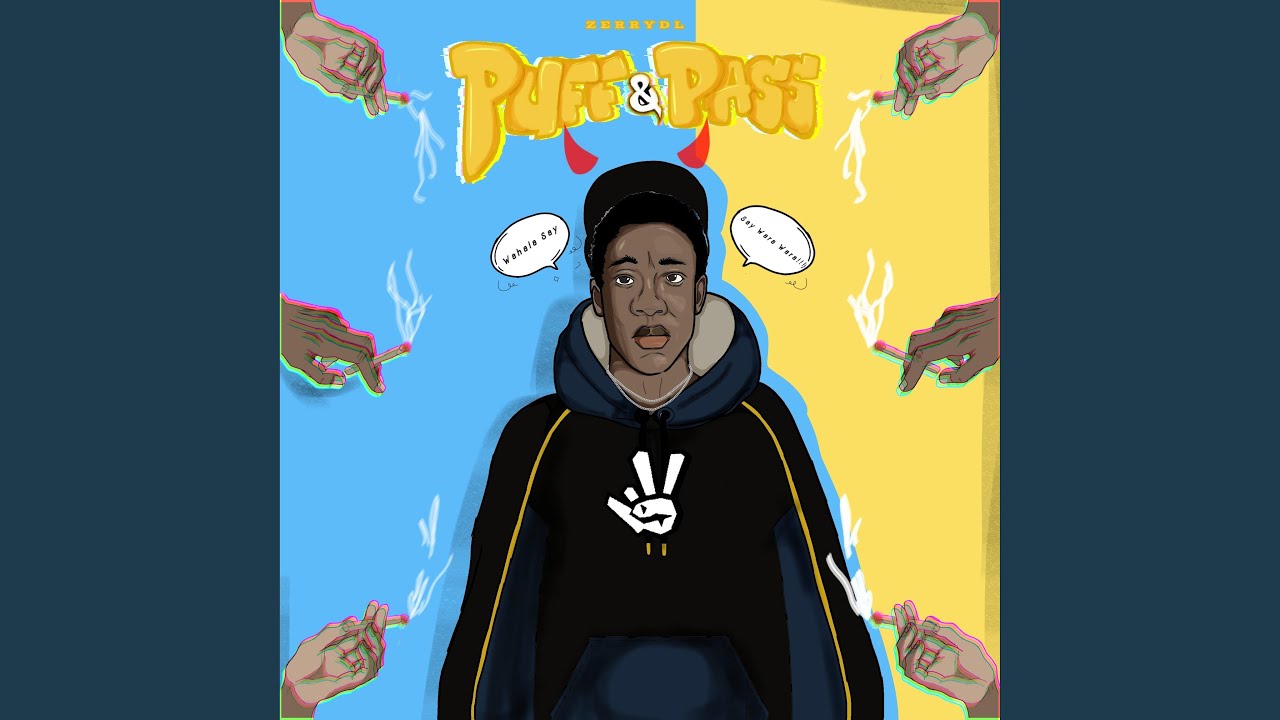 Zerry Dl – Puff & Pass