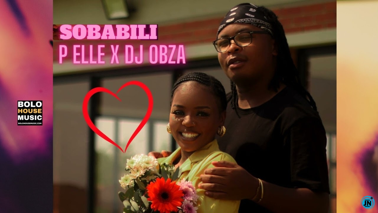 P Elle x Dj Obza – Sobabili Original