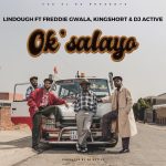 Lindough – Ok’salayo ft. Freddie Gwala, Kingshort & DJ Active