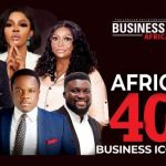 Business Elites Africa Releases 40 Under 40, 2023 Edition