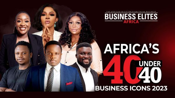 Business Elites Africa Releases 40 Under 40, 2023 Edition