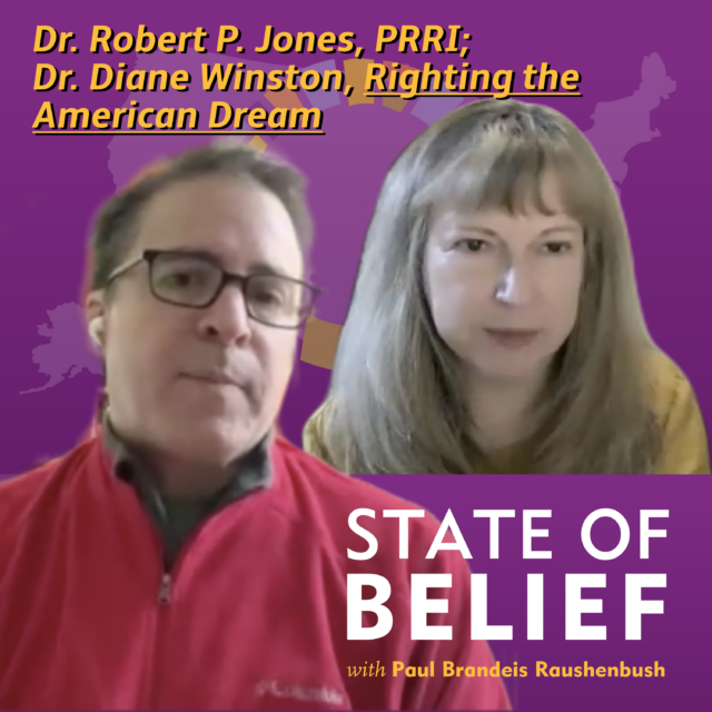 American Values Survey with Robert P. Jones; Diane Winston and Reagan’s Evangelical Vision