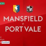 Mansfield 0-1 Port Vale | Carabao Cup fourth round highlights | Video | Watch TV Show | Sky Sports