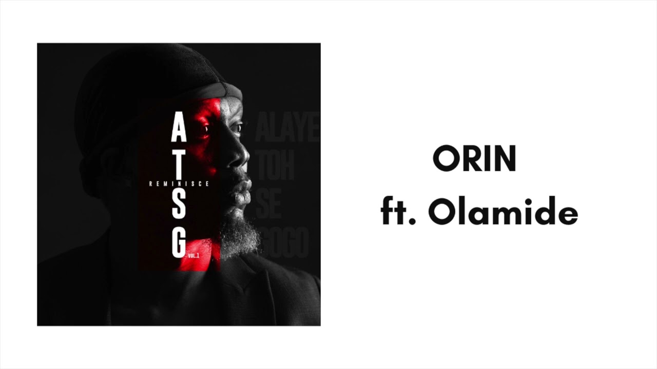 Reminisce – Orin ft. Olamide