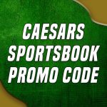 Caesars Sportsbook Promo Code for NFL Sunday: Use NEWSWK1000 for $1,000 Bet