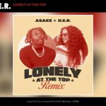 Asake – Lonely At The Top (Remix) ft. H.E.R.