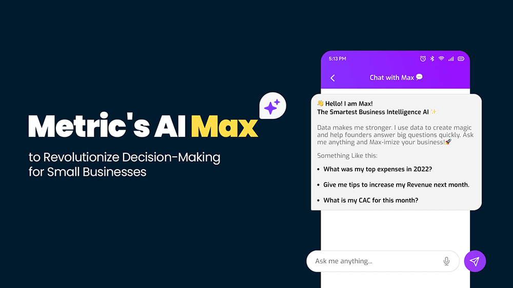 Metric’s AI “Max” to Revolutionize Decision-Making for Small Businesses