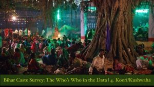 Bihar Caste Survey: The Who’s Who in the Data | Koeri/Kushwaha