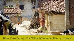 Bihar Caste Survey: The Who’s Who in the Data | Chaupal