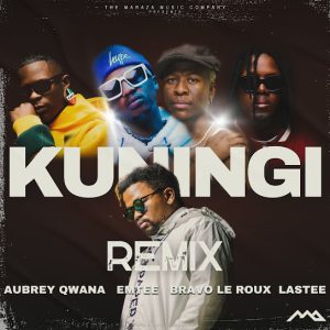 MarazA – Kuningi (Remix) ft Aubrey Qwana, Emtee, Bravo Le Roux & Lastee