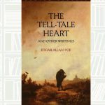 What We Are Reading Today: ‘The Tell-Tale Heart’