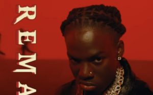 New Video: Rema — Trouble Maker