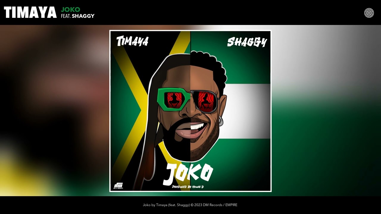 Timaya – Joko ft. Shaggy